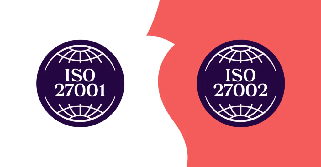 ISO 27001 and ISO 27002 information security standards