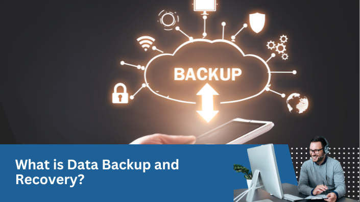 Data Backup and recovery