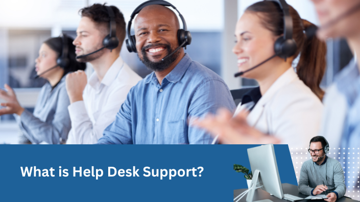 Help Desk Support