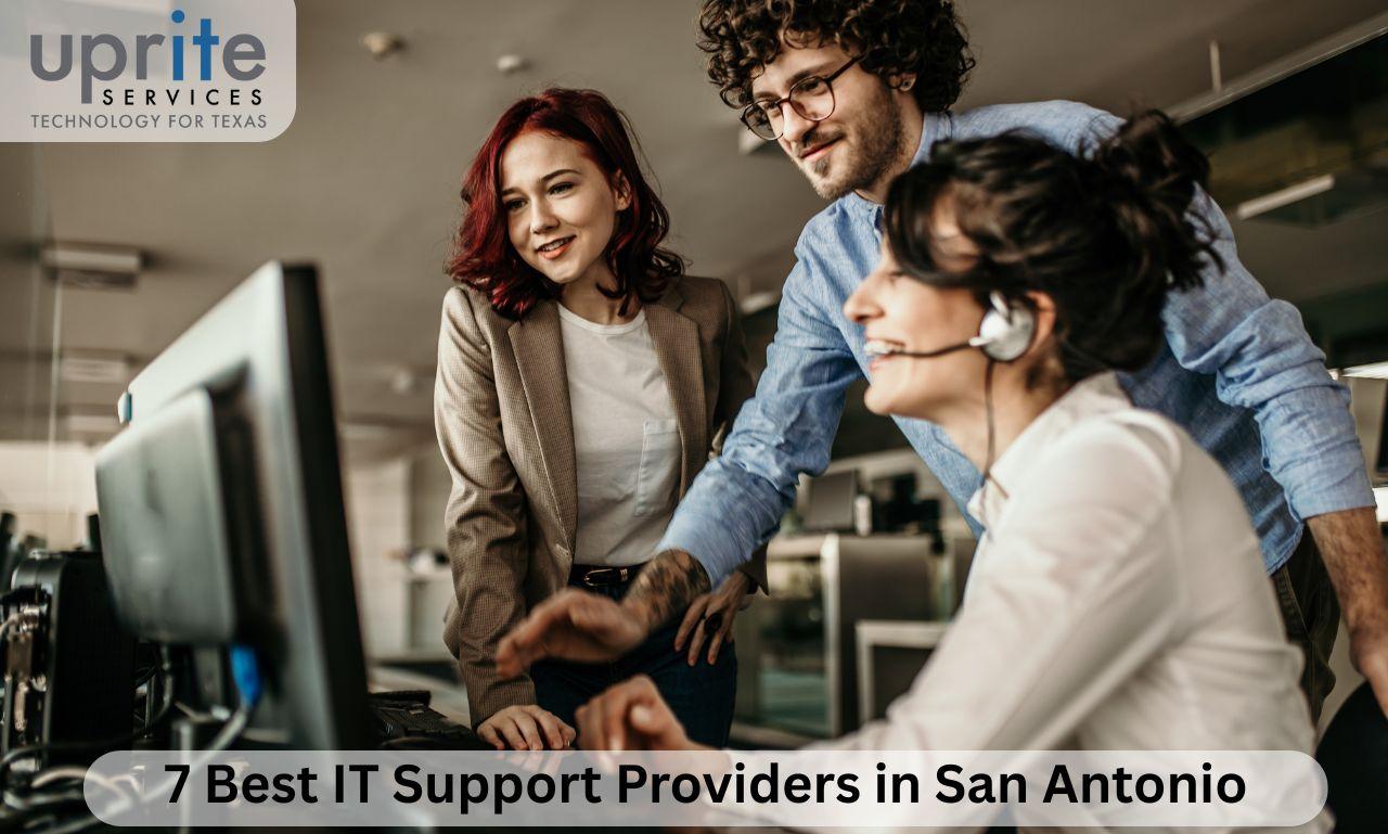 7 Best IT Support Providers in San Antonio (Ranked + Compared)